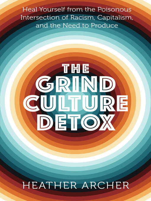 Cover image for The Grind Culture Detox